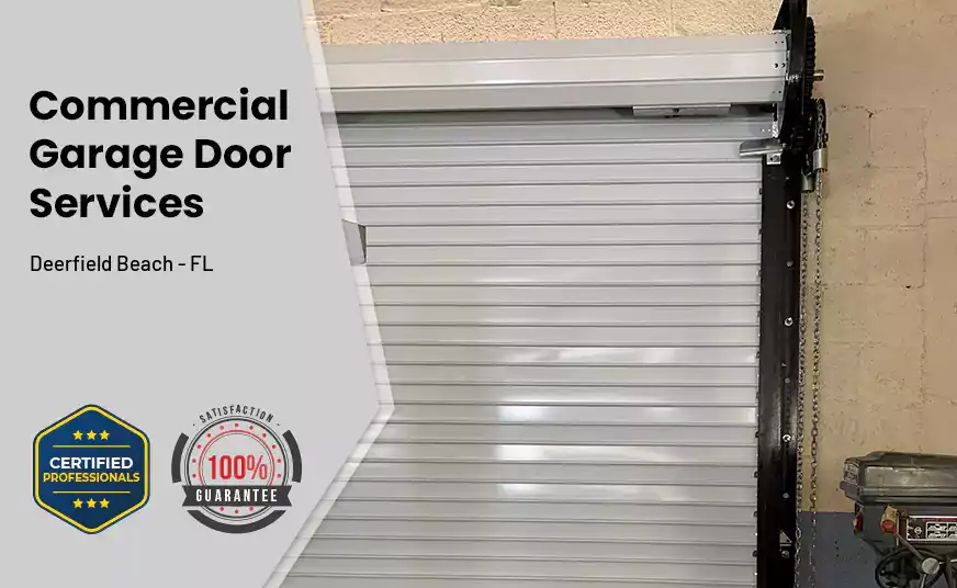 Commercial Garage Door Deerfield Beach - FL 
