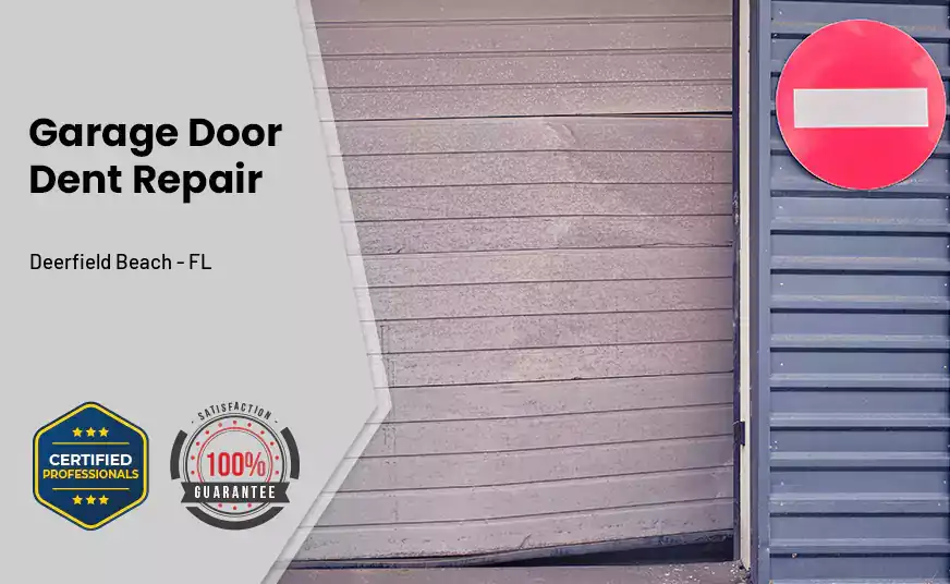 Garage Door Dent Repair Deerfield Beach - FL 