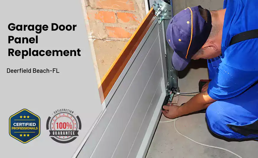 Garage Door Panel Replacement Deerfield Beach-FL 