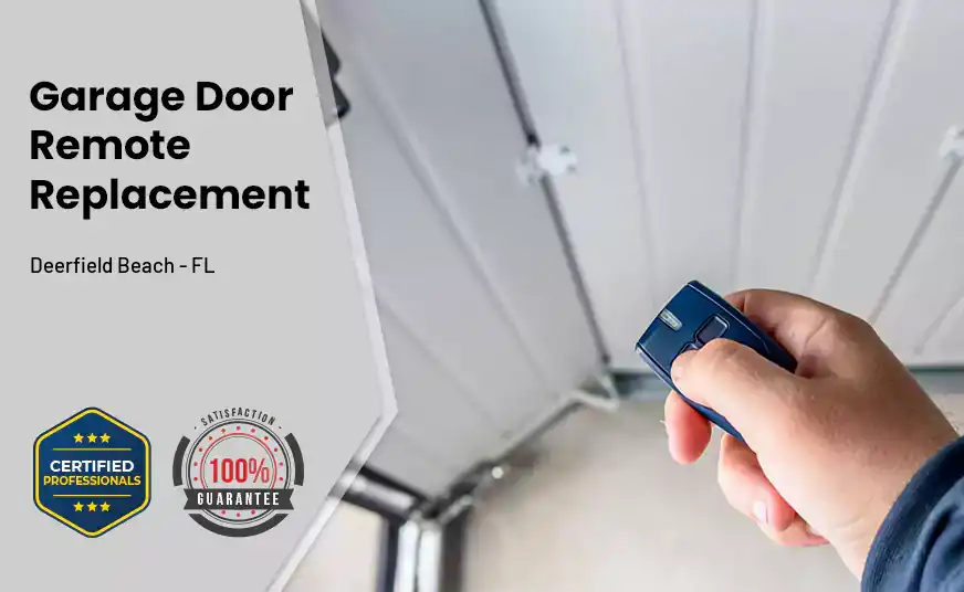 Garage Door Remote Replacement Deerfield Beach - FL 