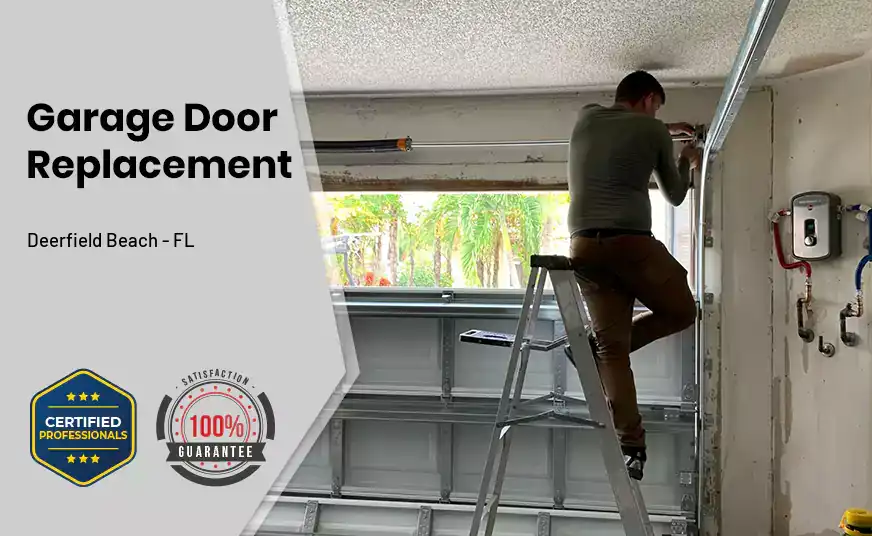 Garage Door Replacement Deerfield Beach - FL 