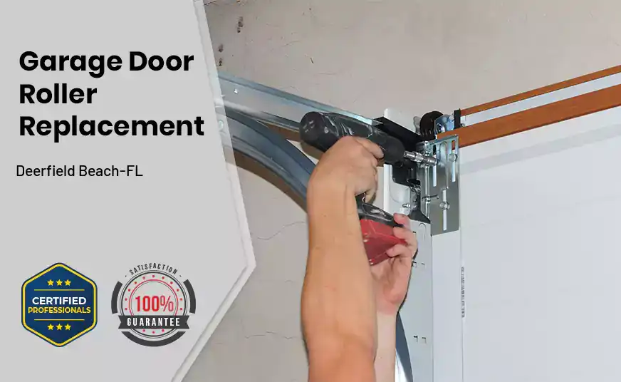 Garage Door Roller Replacement Deerfield Beach-FL 