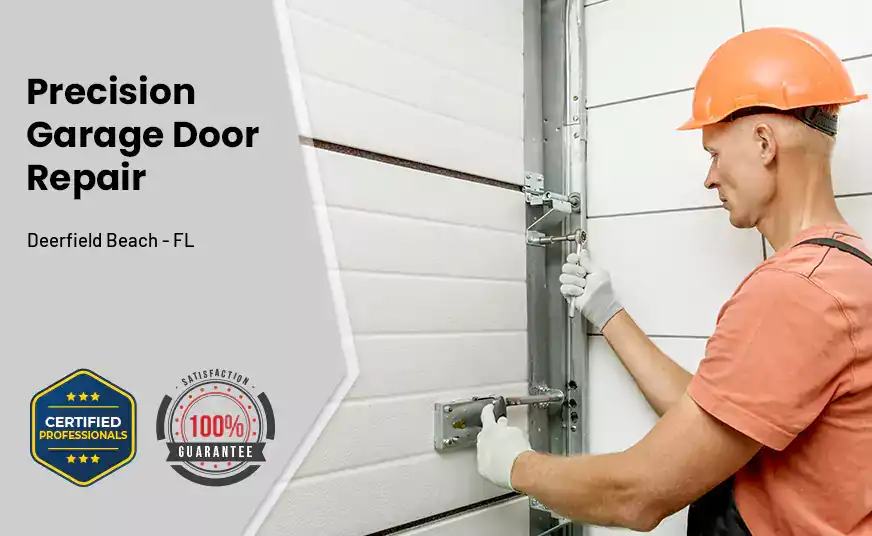 Precision Garage Door Repair Deerfield Beach - FL 