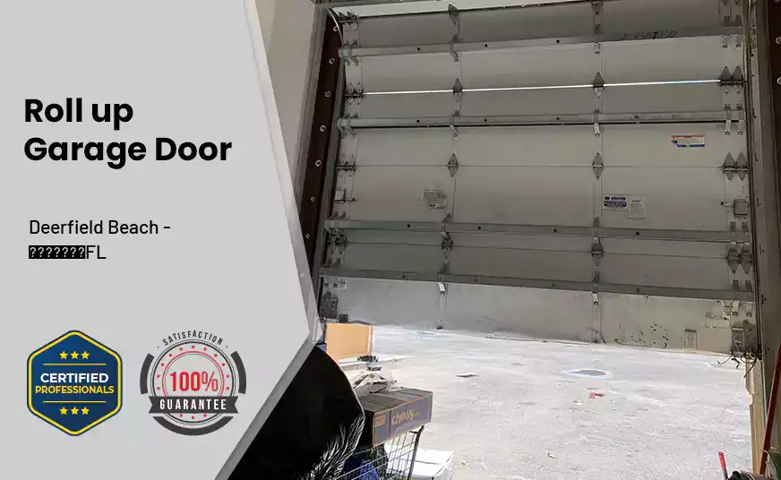 Roll up Garage Door Deerfield Beach - FL 