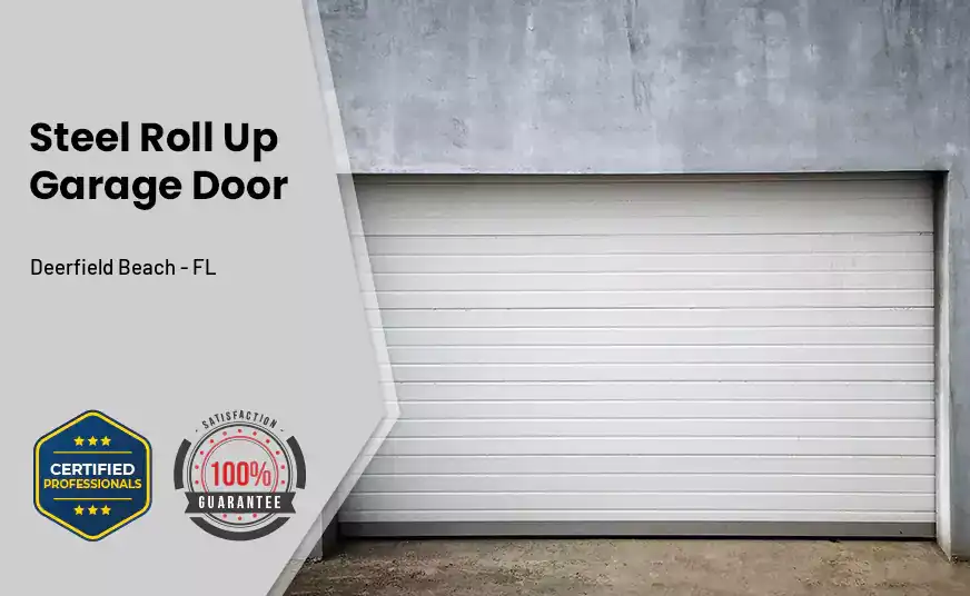 steel roll up garage door Deerfield Beach - FL 